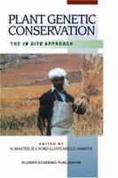 Plant Genetic Conservation: The in situ approach 0412634007 Book Cover