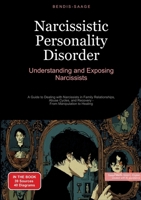 Narcissistic Personality Disorder: Understanding and Exposing Narcissists: A Guide to Dealing with Narcissists in Family Relationships, Abuse Cycles, and Recovery - From Manipulation to Healing 3384520548 Book Cover