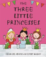 Three Little Princesses (Pack) 1842556339 Book Cover