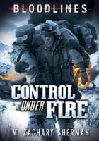 Control Under Fire 1434231003 Book Cover