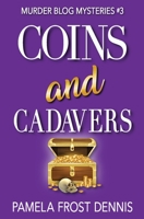 Coins and Cadavers 0999349406 Book Cover