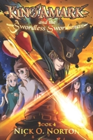 Kino Amark and the Swordless Swordsman 1798608235 Book Cover