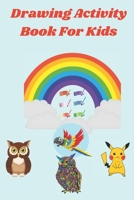 drawing activity book for kids: how to draw cute animals for kids B08JDXBM1V Book Cover