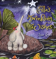 Ella's Twinkling Wishes 1735214140 Book Cover