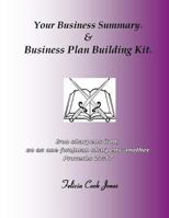 Your Business Plan Summary & Business Plan Building Kit: .v2 1545551693 Book Cover