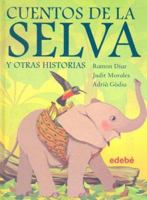 Cuentos de la selva y otras historias/ Jungle Stories and Other Stories 8423674762 Book Cover
