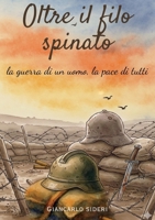 Oltre il filo spinato (Italian Edition) B0GGD681B1 Book Cover