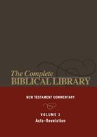 Complete Biblical Library (Vol. 2 New Testament Commentary, Acts - Revelation) 1680311239 Book Cover