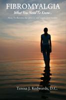 Fibromyalgia the Creation of a Myth 0578065525 Book Cover