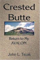 Crested Butte 1933324007 Book Cover