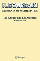 Lie Groups and Lie Algebras: Chapters 7-9 354068851X Book Cover