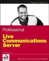 Professional Live Communications Server 0471773212 Book Cover
