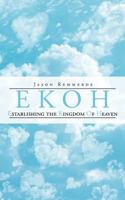 Ekoh Establishing the Kingdom of Heaven 1468575082 Book Cover