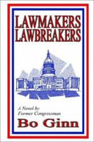 Lawmakers Lawbreakers 1403315027 Book Cover