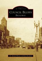 Council Bluffs: Broadway 0738550752 Book Cover