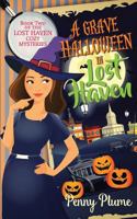 A Grave Halloween in Lost Haven 0998393398 Book Cover