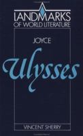 James Joyce: Ulysses (Landmarks of World Literature) 0521539765 Book Cover