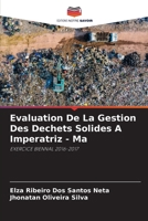 Evaluation De La Gestion Des Dechets Solides A Imperatriz - Ma (French Edition) 6207128311 Book Cover