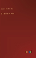 El Tratado de París (Spanish Edition) 3368908847 Book Cover
