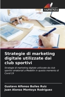 Strategie di marketing digitale utilizzate dai club sportivi 6204114352 Book Cover