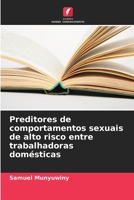 Preditores de comportamentos sexuais de alto risco entre trabalhadoras domésticas (Portuguese Edition) 6208608880 Book Cover