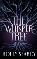 The Whisper Tree B0FQ83TGH2 Book Cover