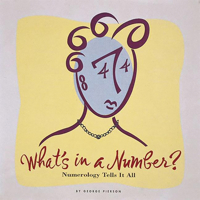 What's in a Number?: Numerology Tells It All 0789201682 Book Cover