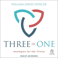Three in One: Analogies for the Trinity B0C5H7Y1S9 Book Cover