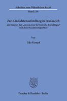 Zur Kandidatenaufstellung in Frankreich Am Beispiel Der 'Union Pour La Nouvelle Republique' Und Ihrer Koalitionspartner 3428029224 Book Cover