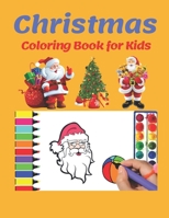 Christmas Coloring Book For Kids.: 100 Christmas Coloring Books / Pages for Kids, Preschool, Children. Christmas Gift Idea For Toddler. 1710181656 Book Cover