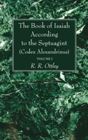 The Book of Isaiah According to the Septuagint (Codex Alexandrinus) 1610971221 Book Cover