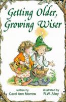 Getting Older, Growing Wiser 0870293494 Book Cover