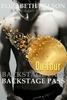 Backstage Pass: On Tour 1500385573 Book Cover