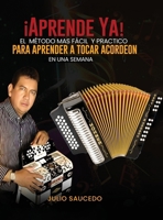 Aprender A Tocar Acordeon - En Una Semana 1962886514 Book Cover