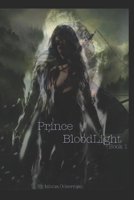 Prince BloodLight B0BBQ6ZWZS Book Cover