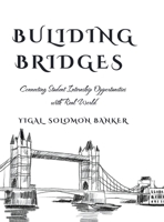 Building Bridges: Connecting Students with Real-World Internship Opportunities B0DQ7TXTJC Book Cover