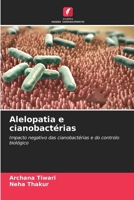 Alelopatia e cianobactérias (Portuguese Edition) 6630440102 Book Cover