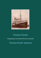 Interpretation und Analyse für den Unterricht: Christian Kracht: Imperium (German Edition) 3751959467 Book Cover