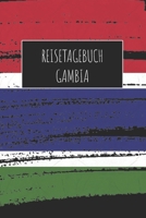 Reisetagebuch Gambia: 6x9 Reise Journal I Notizbuch mit Checklisten zum Ausfüllen I Perfektes Geschenk für den Trip nach Gambia für jeden Reisenden (German Edition) 1713156733 Book Cover