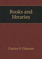 Books and Libraries 5518576315 Book Cover