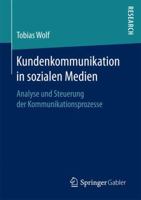 Kundenkommunikation in sozialen Medien: Analyse und Steuerung der Kommunikationsprozesse 3658179430 Book Cover