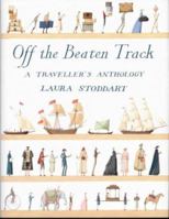 Off the Beaten Path: A Traveler's Anthology 0811837750 Book Cover