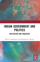 Indian Government and Politics: Institutions and Processes 1032501510 Book Cover