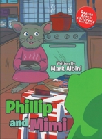 Phillip and Mimi 1684860822 Book Cover