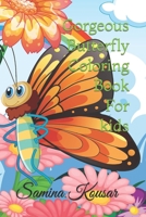 Gorgeous Butterfly Coloring book B0BGN36PPY Book Cover