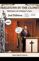 Skeletons in the Closet - Memoirs of a Pastor's Son - 2nd Edition B0CMC48L17 Book Cover