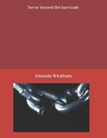 Terror beyond the barricade B0BXNRG86M Book Cover