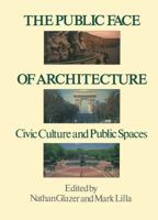 Public Face of Architecture 0029118115 Book Cover