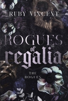 Rogues of Regalia 1959297228 Book Cover