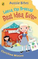 Leeza Van Breeza's best idea ever (Aussie Bites) 0143305999 Book Cover